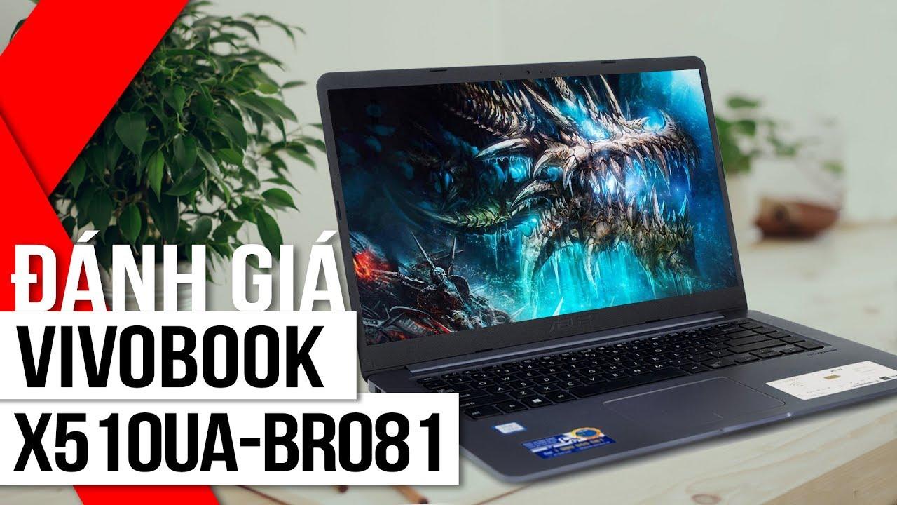 X510UA-BR081 ĐÁNG GIÁ.jpg