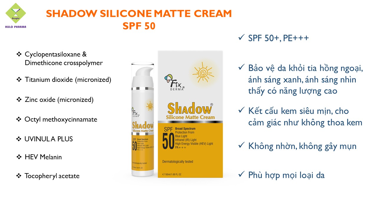 Kem Chống Nắng Fixderma Shadow Silicone Matte Cream Spf 50+ Bảo Vệ Trước Tia Uv Ánh Sáng Xanh....