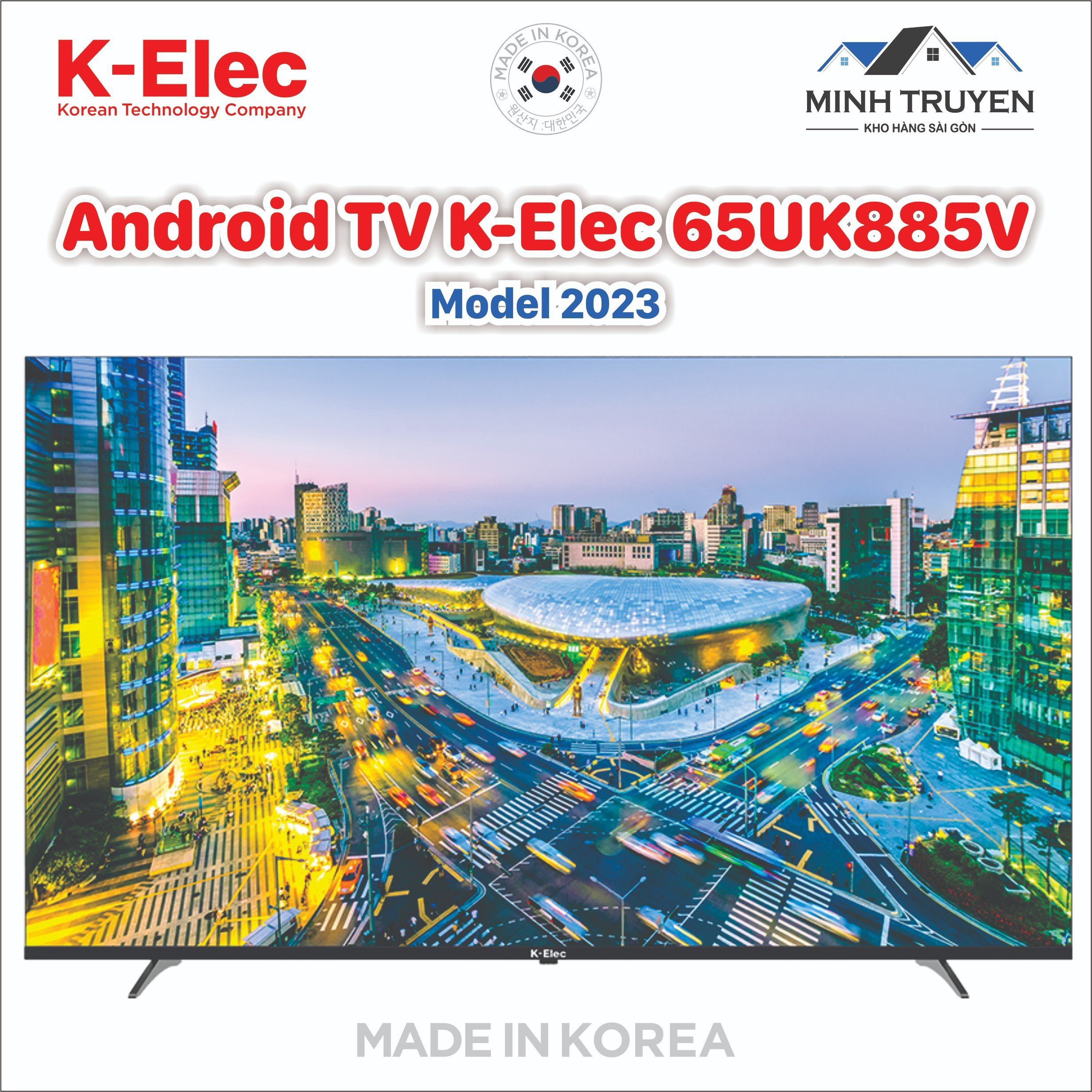 Android Tivi K-Elec 4K 65 inch 65UK885V (Mới 2023) - Thương hiệu Hàn Quốc - CHÍNH HÃNG 100%