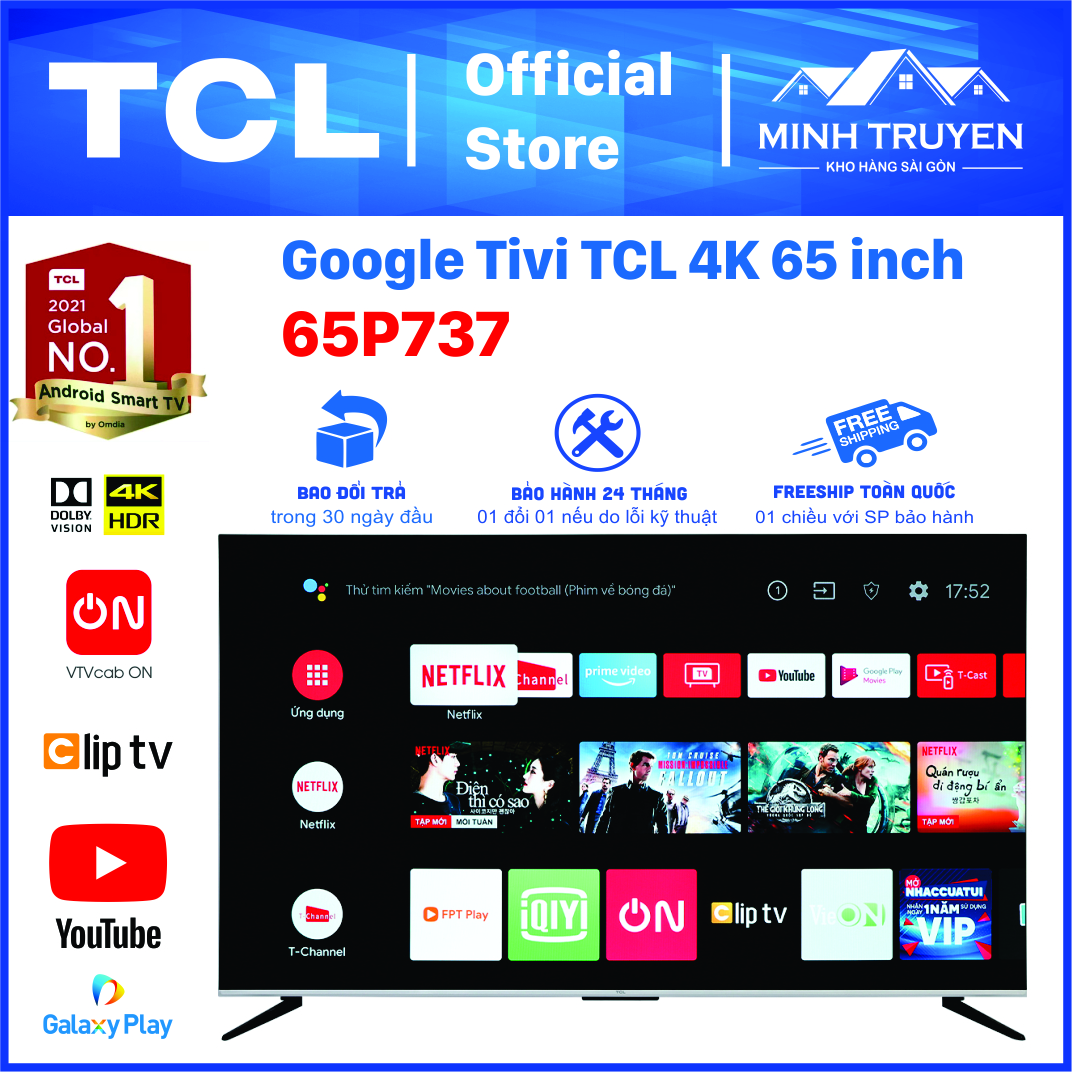 Google Tivi TCL 4K 65 inch 65P737 ( Model 2022) - Mới 100%  - CHÍNH HÃNG 100%