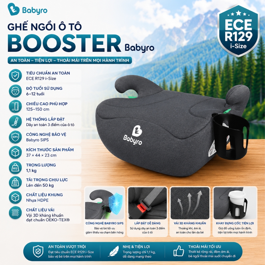 Ghế Ngồi Ô Tô Trẻ Em Babyro Booster Không ISOFIX Cho Bé 125–150cm Dùng Dây An Toàn 3 Điểm