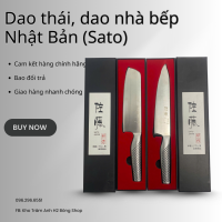Dao thái Sato dao làm bếp siêu sắc bén dao Nhật đúc nguyên khối