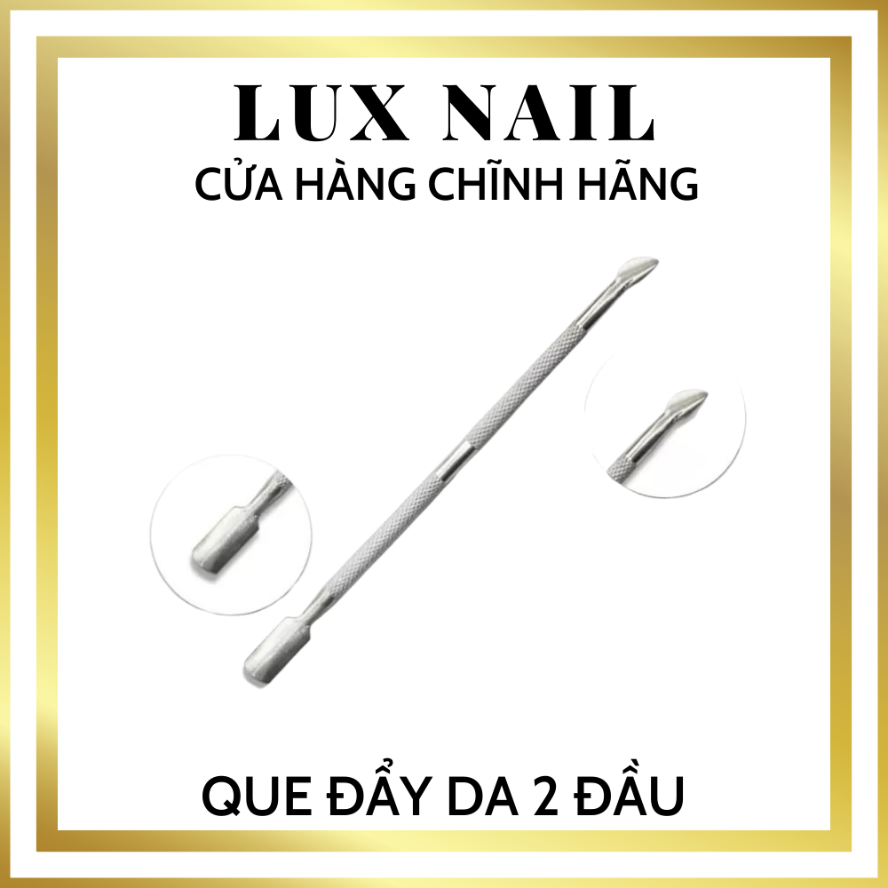 Que đẩy da chết cây đẩy da 2 đầu bằng nhọn cắt đẩy sơn gel làm sạch móng tay chân