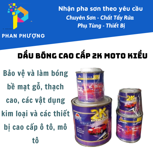 DẦU BÓNG CAO CẤP 2K MOTO KIỀU + LON CHẤT CỨNG (350GR 1150GR)