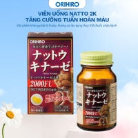 Viên Uống Nattokinase 2000 FU Orihiro 60 Viên - ORIHIRO NHẬT BẢN CHÍNH HÃNG