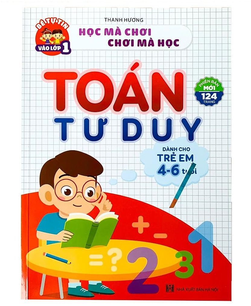 Sách Toán Tư Duy Dành Cho Trẻ Em 4-6 Tuổi - Phương Pháp Học Toán Phát Triển Tư Duy Cho Bé Tự Tin Vào