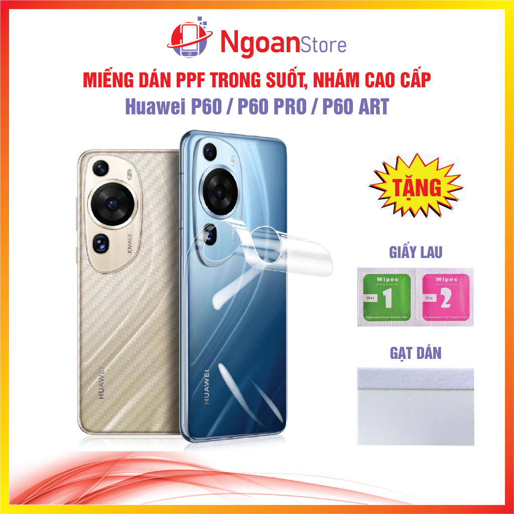 Miếng dán PPF cho Điện thoại Huawei P60 / P60 PRO / P60 ART - Ngoan Store