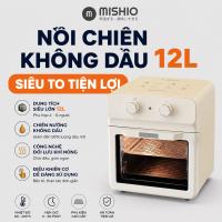 Nồi chiên không dầu 12L Mishio MK393 loại cao cấp - Hàng chính hãng