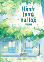 Sách Hành Lang Hai Lớp - Hoa Cỏ - (trọn bộ)