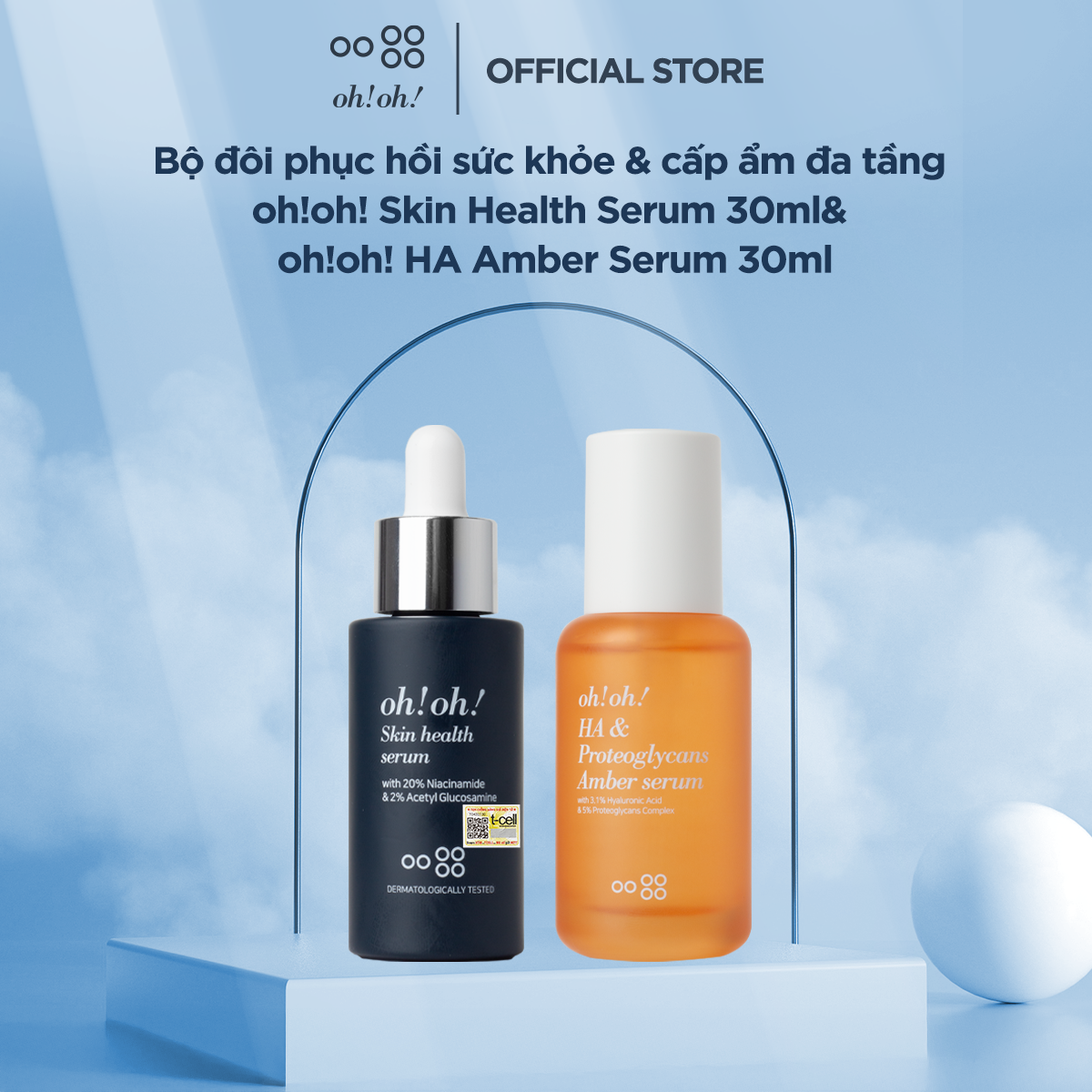Bộ Đôi Dưỡng Ẩm Dịu Nhẹ Dưỡng Sáng Da oh!oh! Skin Health Serum 30ml và oh!oh! HA & Proteoglycans Amb