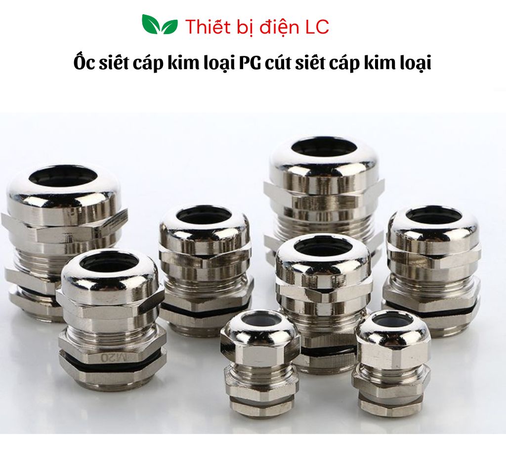 Ốc siết cáp kim loại PG cút siết cáp kim loại  ốc siết inox PG7 PG9 PG11 PG13.5 PG16 PG19 PG21 PG25P