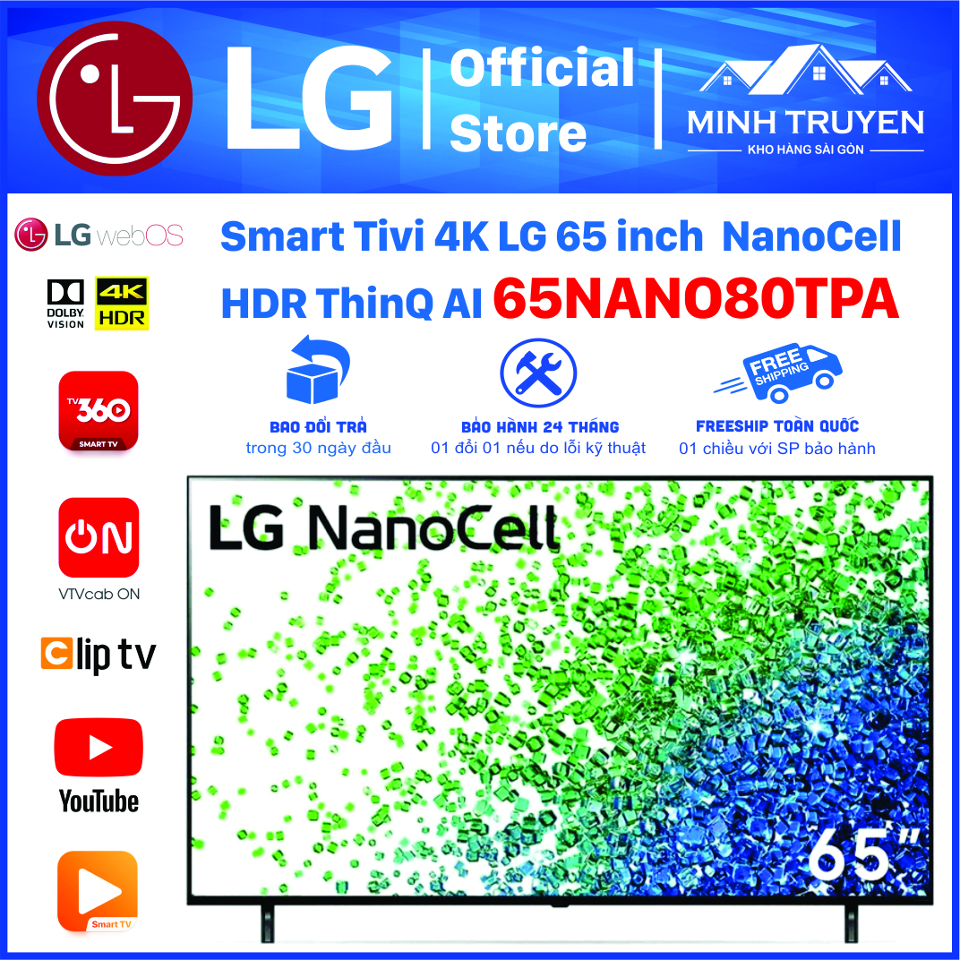 Smart Nanocell Tivi LG 4K 65 Inch 65NANO80TPA ThinQ AI - SP marketing mới 99% - CHÍNH HÃNG 100%