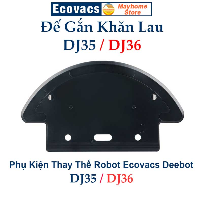 Đế Gắn Khăn DJ35 DJ36 Khay Lau Robot Ecovacs DJ35 DJ36 Phụ Kiện Đế Gắn Giẻ Lau Deebot DJ35 DJ36