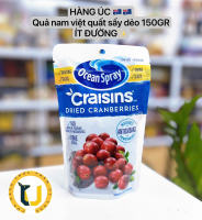 (HÀNG ÚC) Trái Nam việt quất sấy dẻo ÍT ĐƯỜNG OCEAN SPRAY Craisins Dried Cranberries 50% less sugar túi zip 150GR-250GR