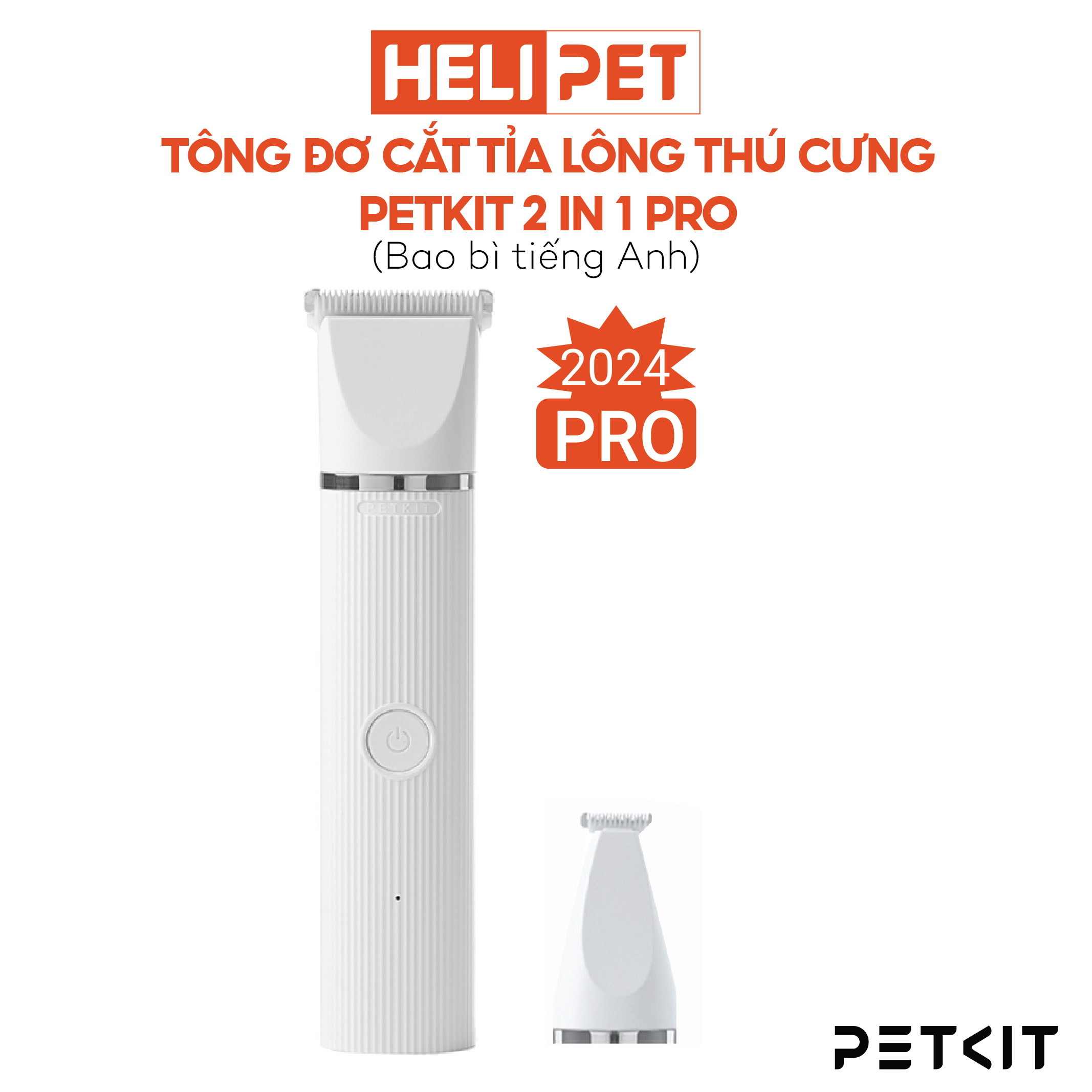 Tông Đơ Cắt Tỉa Cạo Lông Chó Mèo PETKIT 2in1 Pro 2024 - HeLiPet