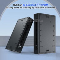 Hub Fan ID-Cooling FH-10 PWM 10 cổng PWM hỗ trợ đồng bộ tốc độ với Mainboard.