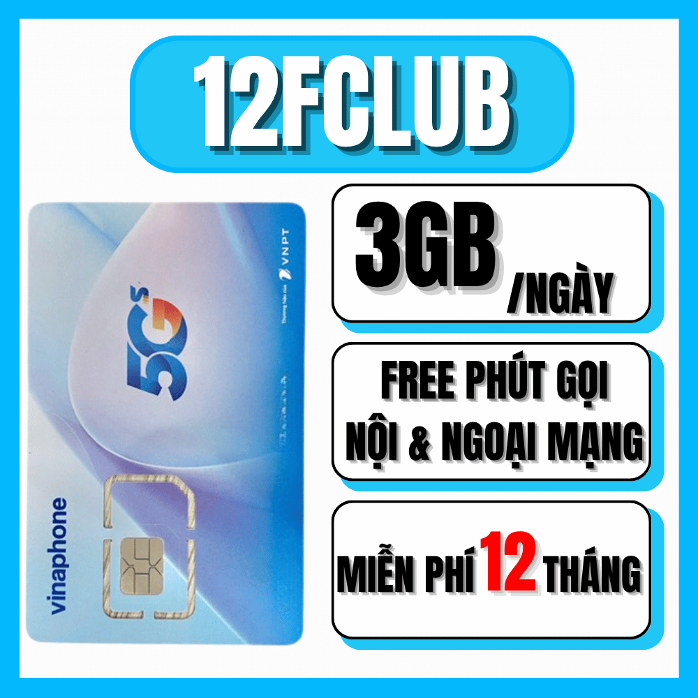 Sim 5G Vinaphone Trọn Gói 12 Tháng - Sim Có 3GB/ngày ( 90GB/tháng ) Dùng mạng Thả Ga + Miễn Phí Gọi Không Lo Nạp Tiền Theo Tháng Không Phát Sinh Chi Phí | 12FCLUB . FREESHIP - CHƯA KÍCH HOẠT