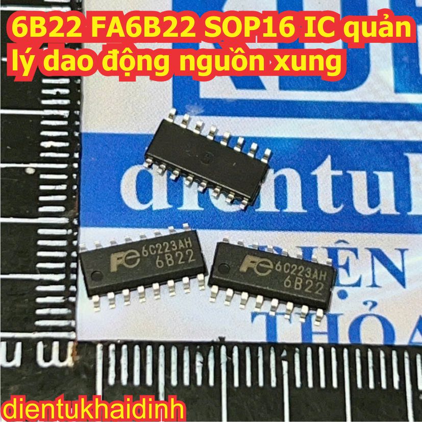 6B22 FA6B22 6A31 FA6A31 SOP16 IC quản lý dao động nguồn xung kde5282