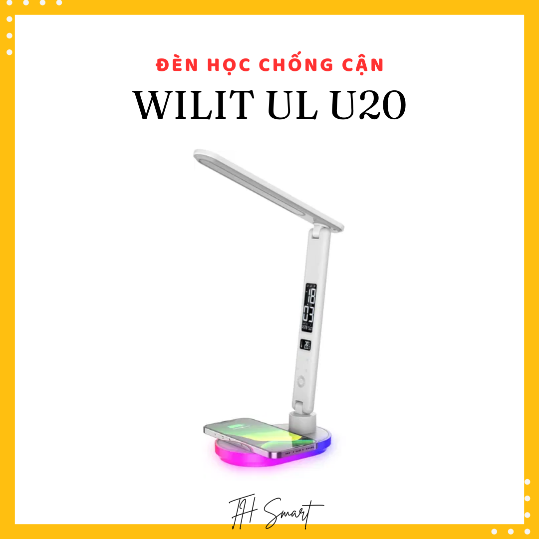 Đèn Bàn Chống Cận WILIT UL U20 Tích Hợp Sạc Không Dây Màu Trắng Mẫu Mới