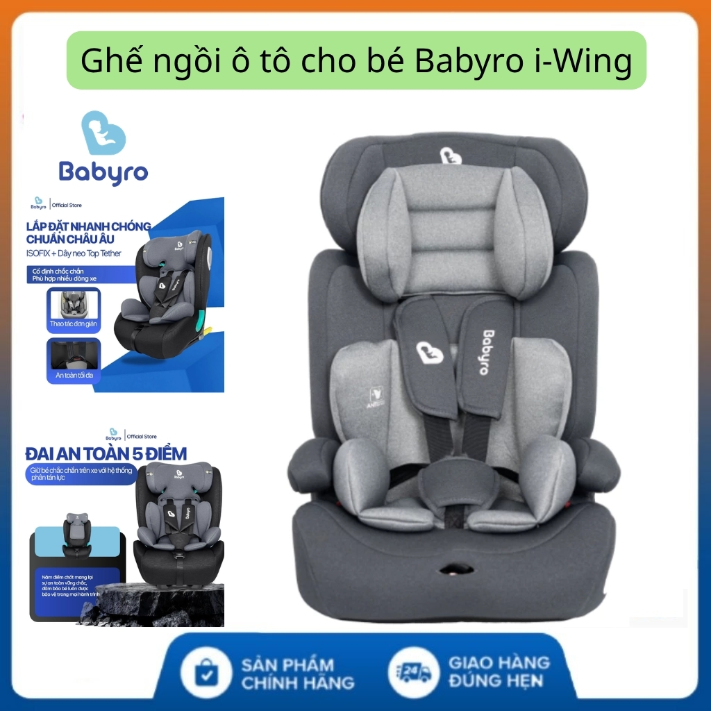 Ghế Ngồi Ô Tô Babyro Wing Đa Tư Thế Êm Ái Cho Bé