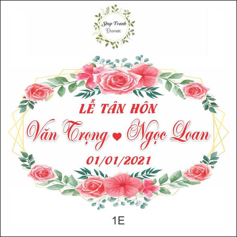 BẢNG CƯỚI LỄ VU QUY_LỄ THÀNH HÔN  TÊN CÔ DÂU CHÚ RỂ TRANG TRÍ ĐÁM CƯỚI