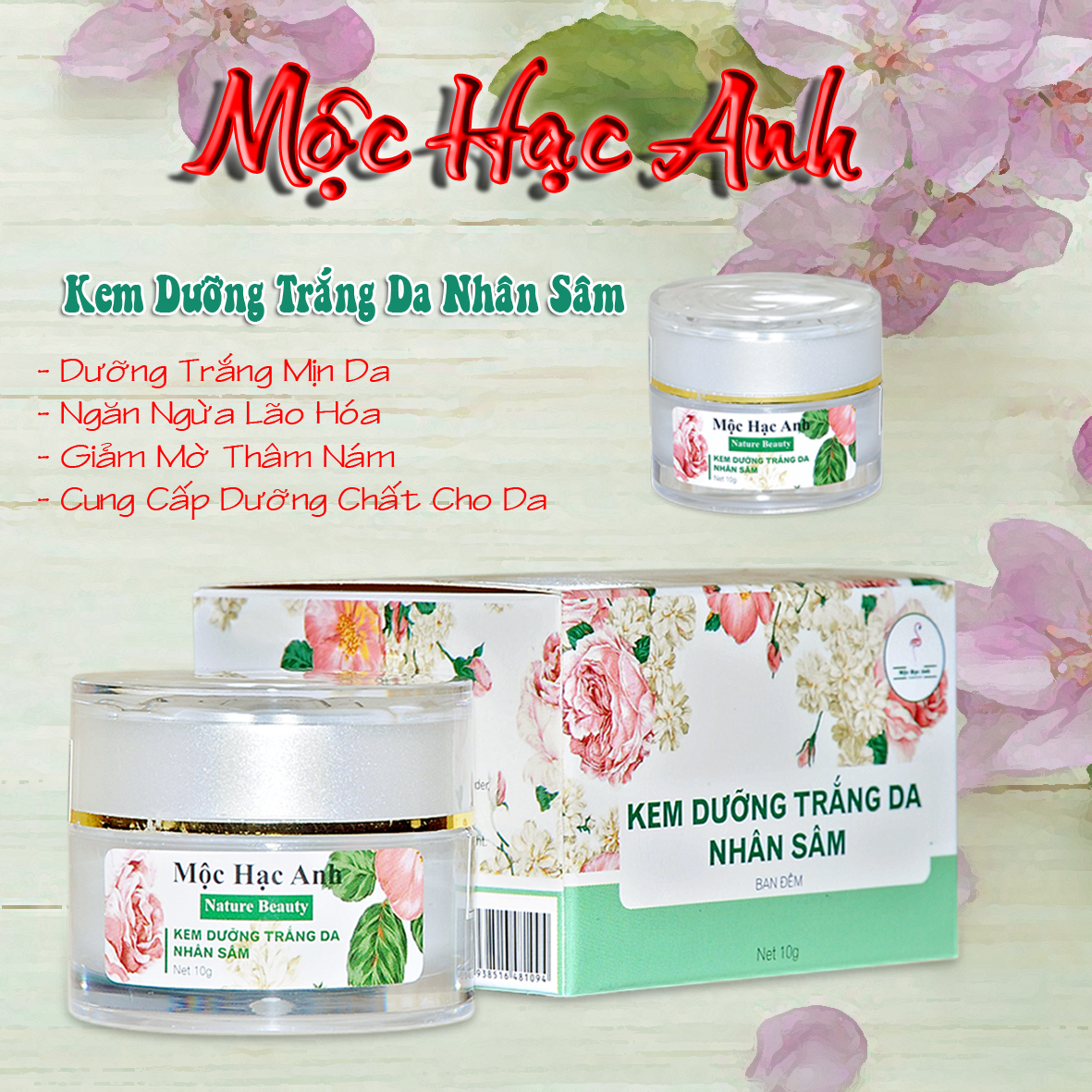 Kem Dưỡng Trắng Da Nhân Sâm Mộc Hạc Anh 10 Gam