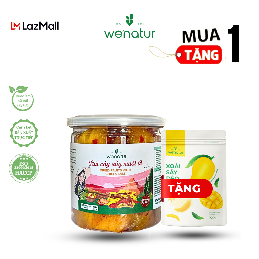 [Mua 1 tặng 1] Trái cây sấy muối ớt wenatur 250g (tặng 1 Xoài sấy dẻo 100g)