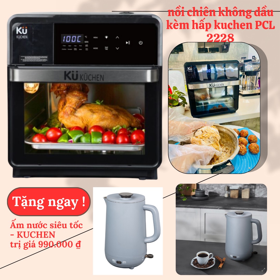 Nồi Chiên Không Dầu Kết Hợp Nồi Hấp - KUCHEN ĐỨC - KU PCL2228 - 15 Lít - Hàng chính hãng.