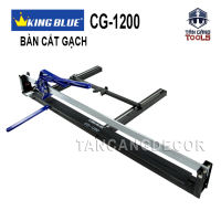 Bàn Cắt Gạch 1200 mm Có Lazer Kingblue CG-1200