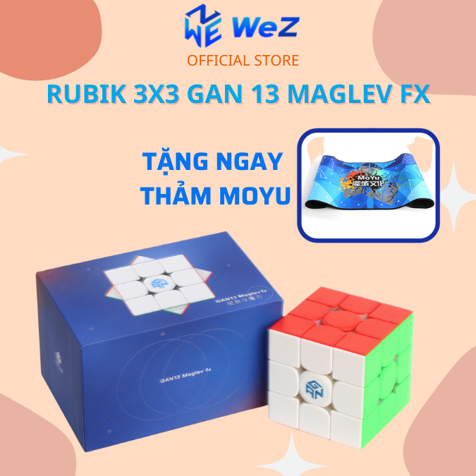 Rubik GAN 13 Maglev FX Có Nam Châm - Rubik 3x3 GAN 13 Flagship Phiên Bản Cao Cấp 2023 - WeZ Toys