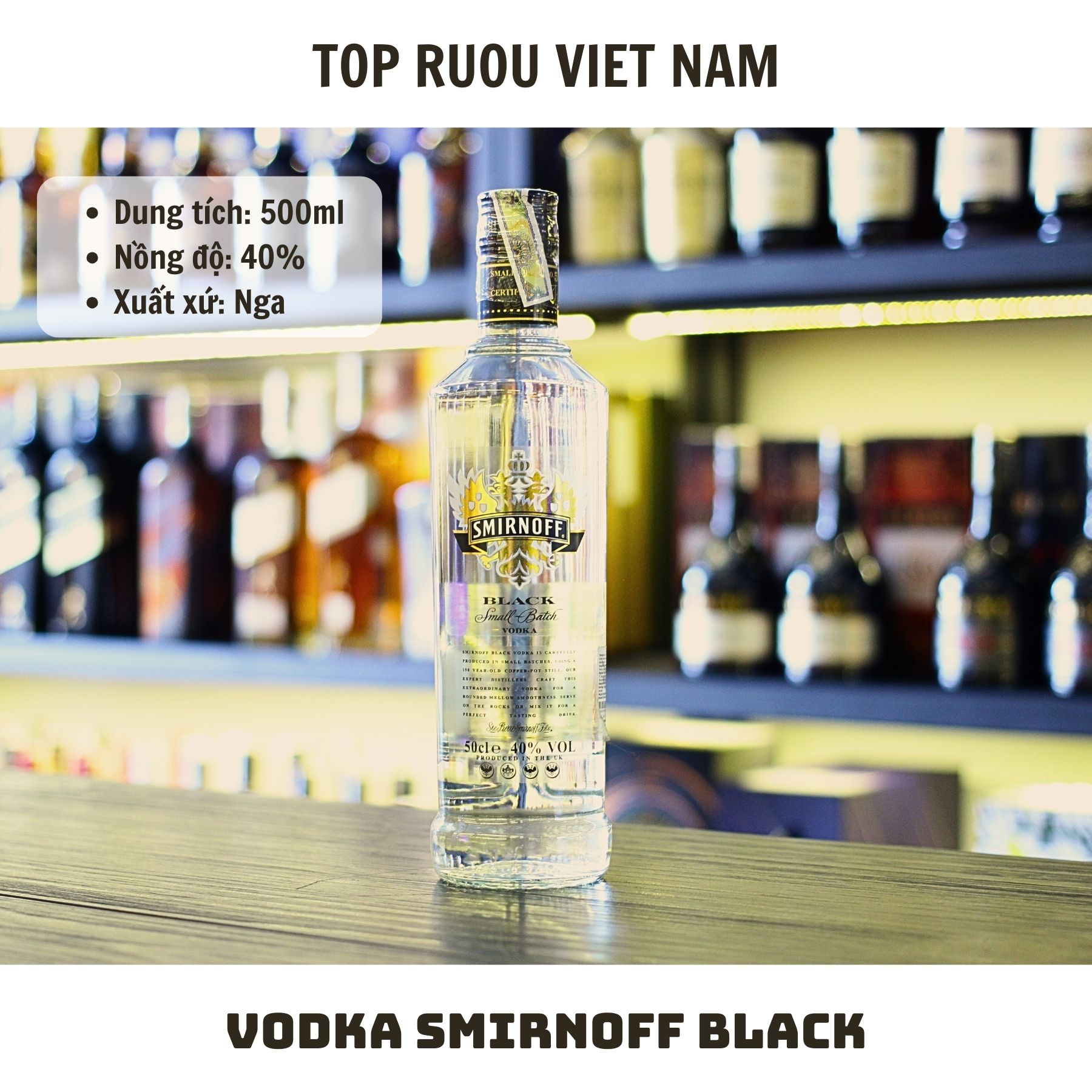 [TopRuouVietNam] Rượu Vodka Smirnoff - 700ml  [Hàng Thật]