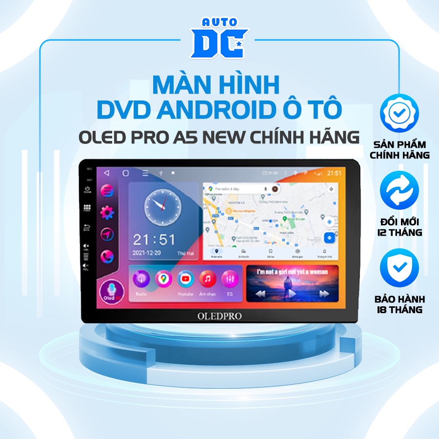 Màn Hình DVD Android Ô Tô OLED PRO A5 Bảo Hành 18 Tháng