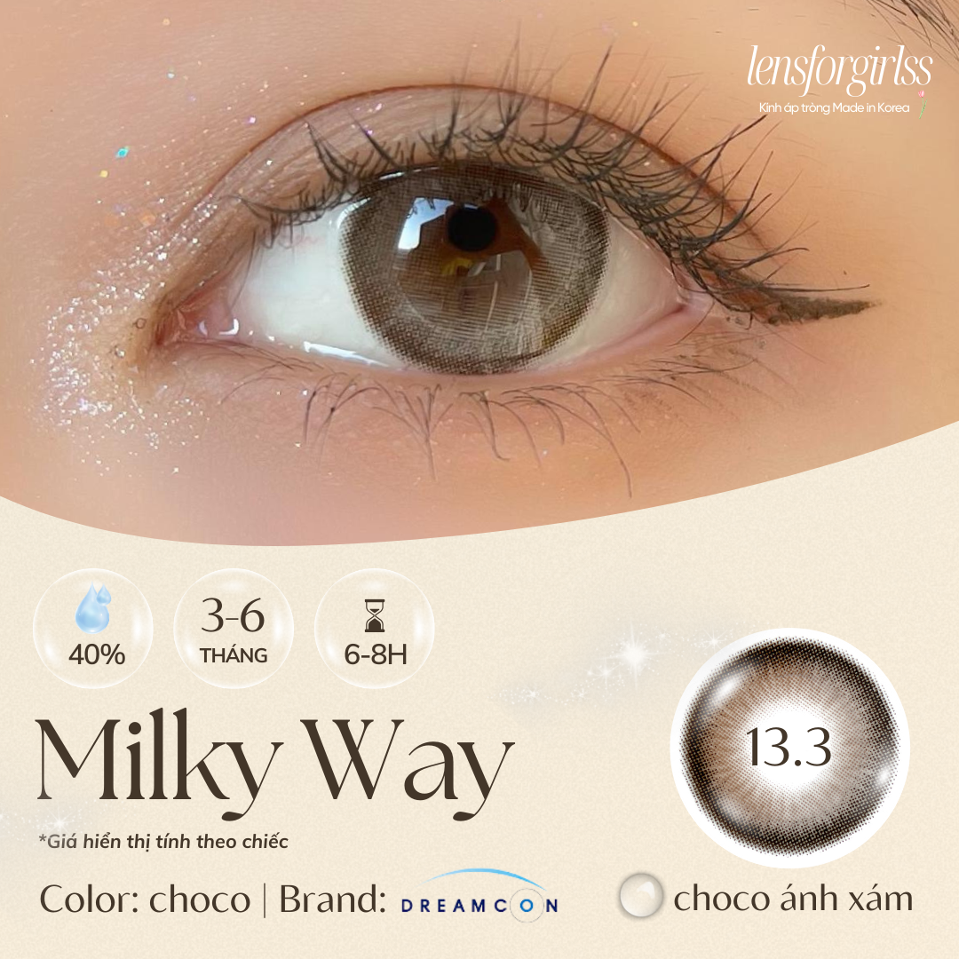 Kính áp tròng MILKY WAY CHOCO ánh xám sữa trong trẻo Made in Korea | HSD 3-6 tháng | Lens cận | LENSFORGIRLSS