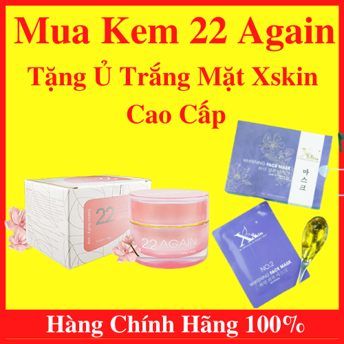 [Hcm]Bộ Kem 22 Again Chống Lão Hóa Da Hàn Quốc Dưỡng Trắng Da Mặt Ngừa Nám Tàn Nhang Xóa Mờ Vết Thâm Nếp Nhăn Chân Chim Vùng Mắt Kèm Kem Ủ Trắng Da Mặt Xskin Cao Cấp Trắng Ngay Lần Đầu Sử Dụng - An001 Chính Hãng