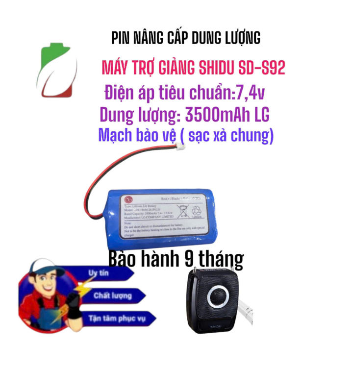 PIN 74V CHO LOA TRỢ GIẢNG SHIDU SD-S92 DUNG LƯỢNG 3500MAH LG/SAMSUNG BẢO HÀNH 9 THÁNG