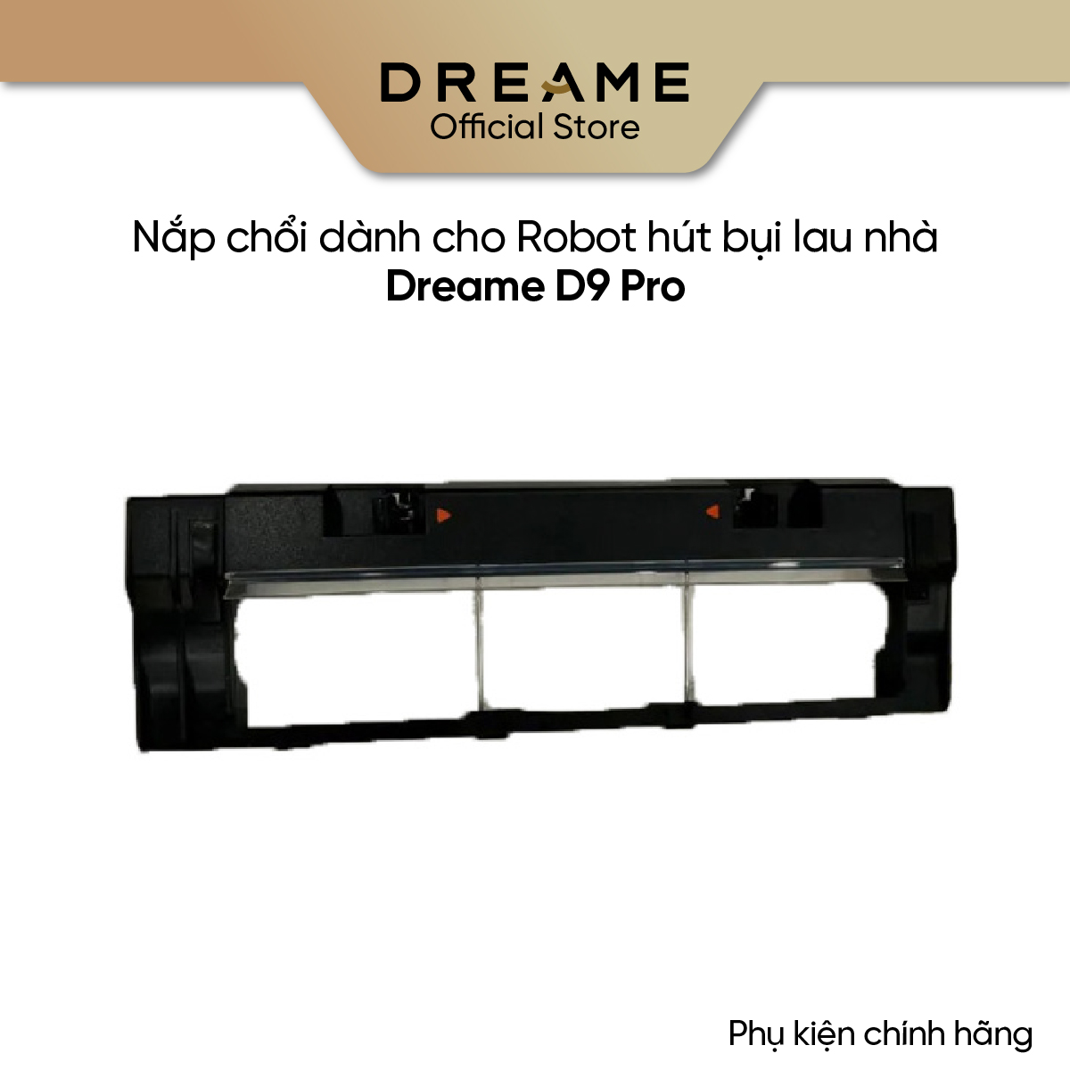 Phụ kiện thay thế dành cho Dreame D9 Pro/ D9 max bản quốc tế  - Phụ kiện chính hãng
