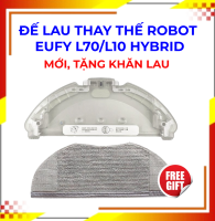 Đế lau nhà cho robot anker eufy L70 Hybrid tặng kèm khăn lau