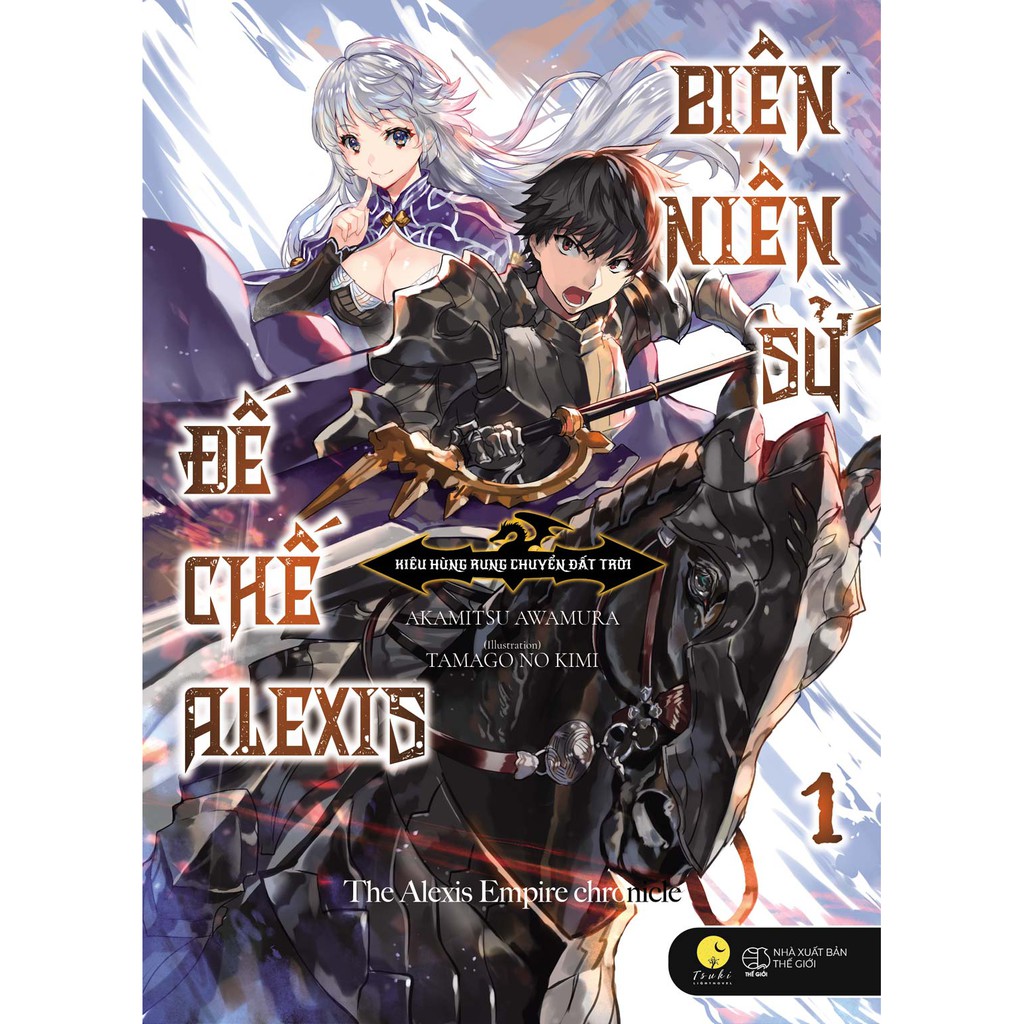 Sách - Biên Niên Sử Đế Chế Alexis - Tập 1 Đến 8 (Tuỳ Chọn)| - Tập 4