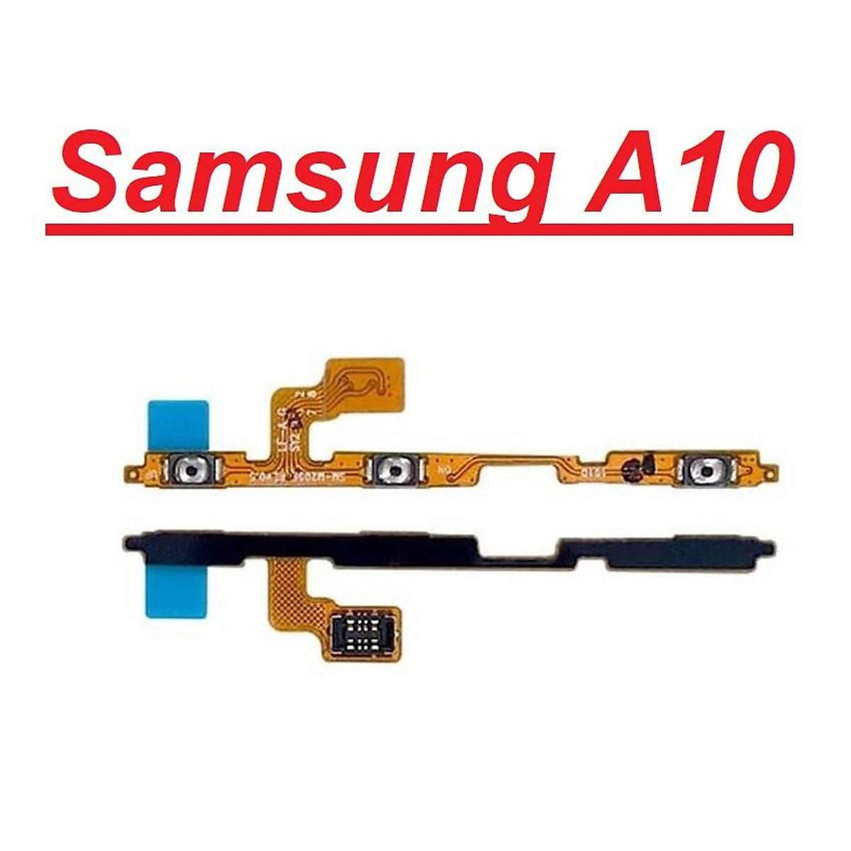 Mạch Nút Nguồn Cho Samsung A10 Dây Nút Nguồn Tăng Giảm Âm Lượng Linh Kiện Thay Thế