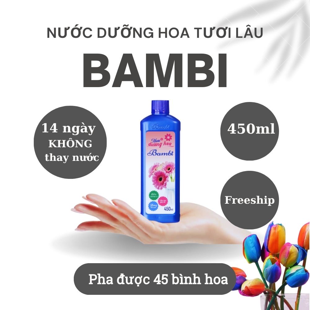 Nước dưỡng hoa tươi lâu Bambi nước cắm hoa tươi lâu thuốc dưỡng hoa nước giữ hoa tươi chai 450L pha 