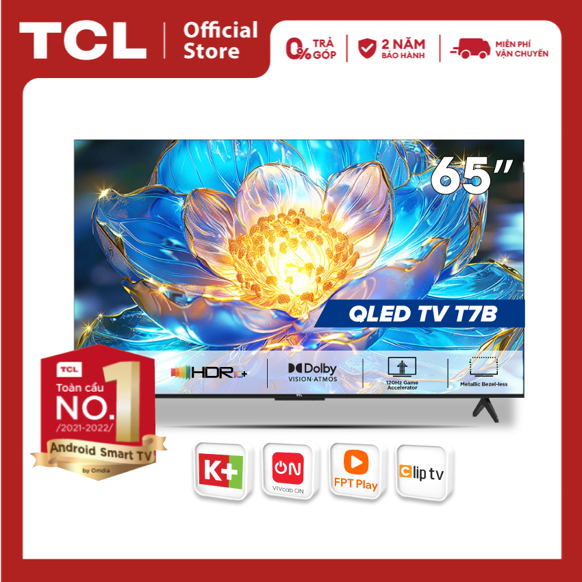 TCL 65T7B 65" QLED 4K Smart TV - Tivi 65inch - Hàng chính hãng - Bảo hành 2 năm