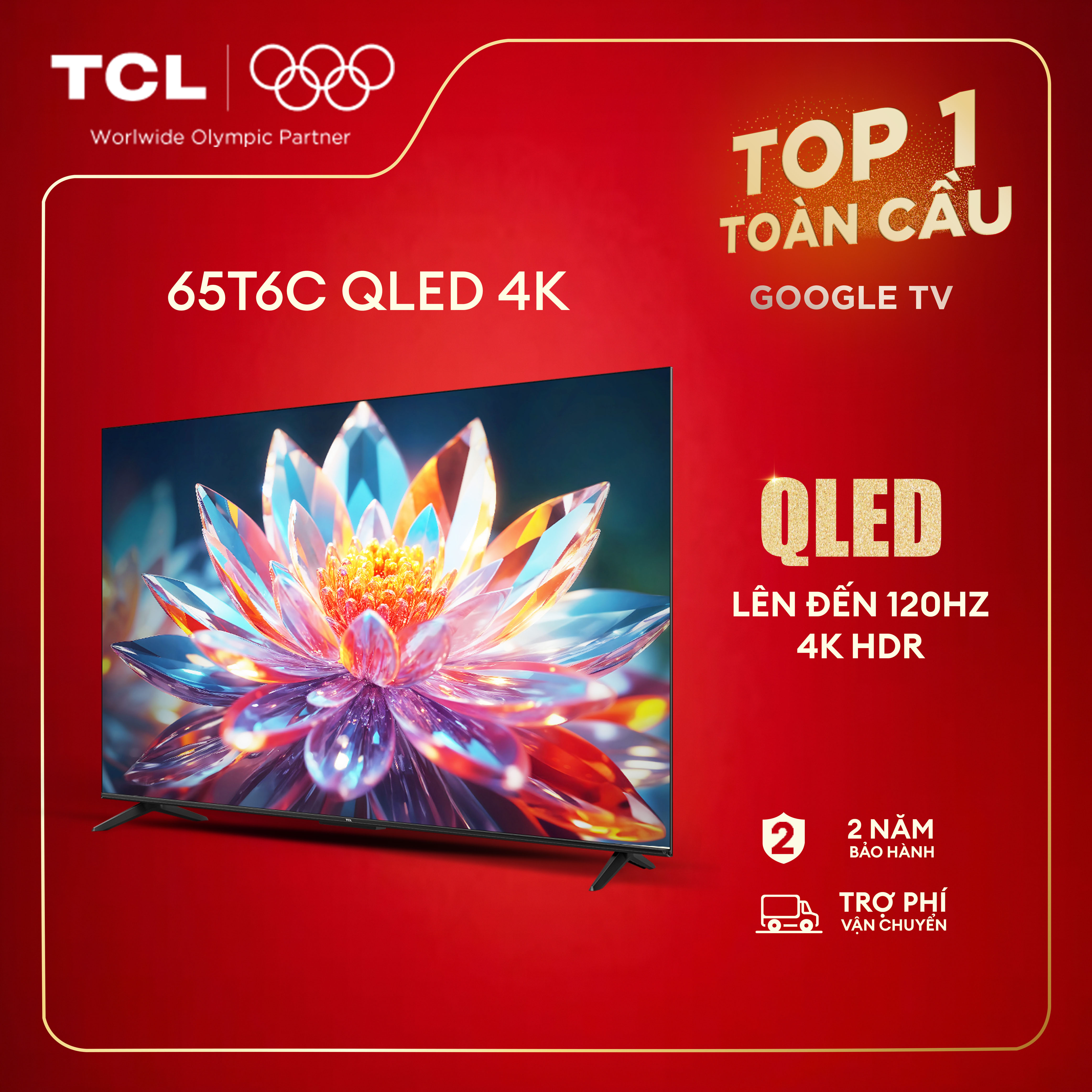 【QLED 4K】65inch - 4K Smart Google TV TCL 65T6C - HDR10+ - Tần số quét 60-120Hz - Dolby Atmos - Bảo H