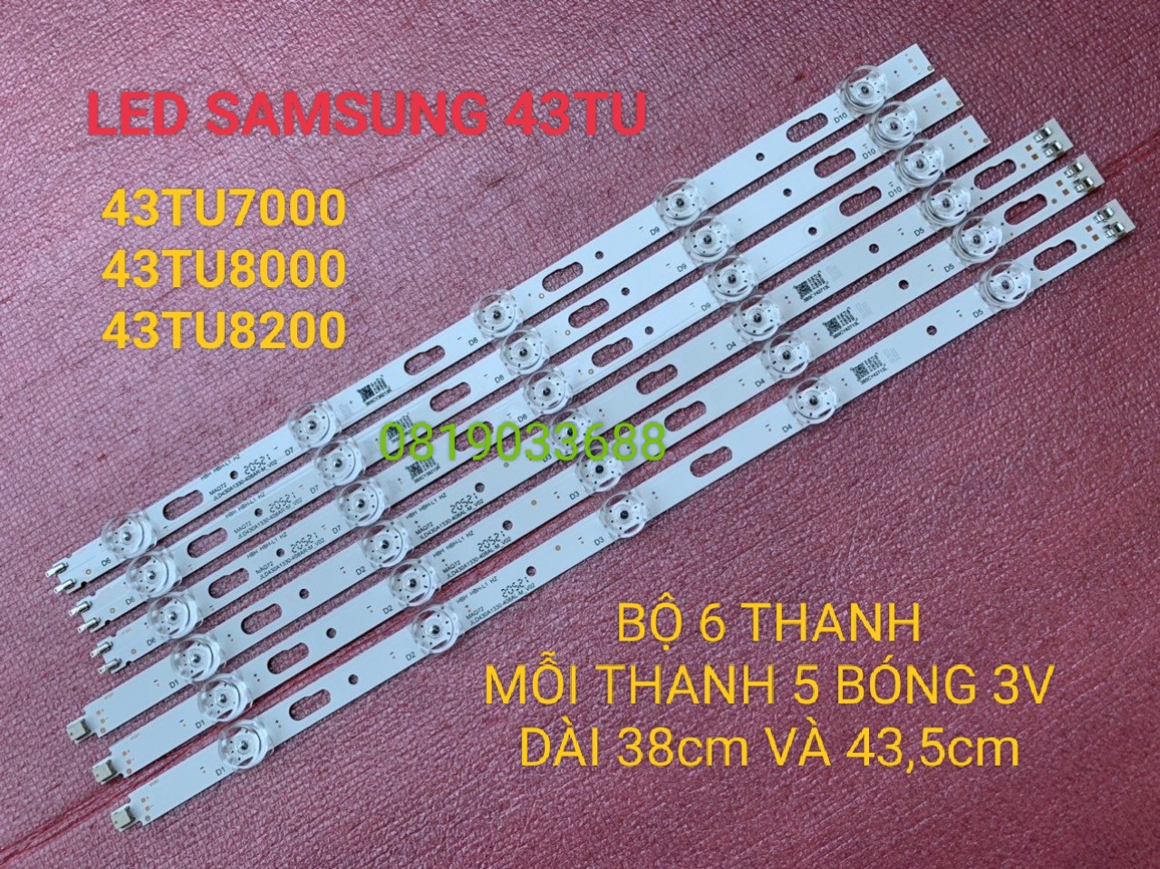 THANH LED TIVI SAMSUNG 43TU7000 43TU8000 43TU8100 43TU8200 HÀNG MỚI 100% BỘ 6 THANH MỖI THANH 5 BÓNG