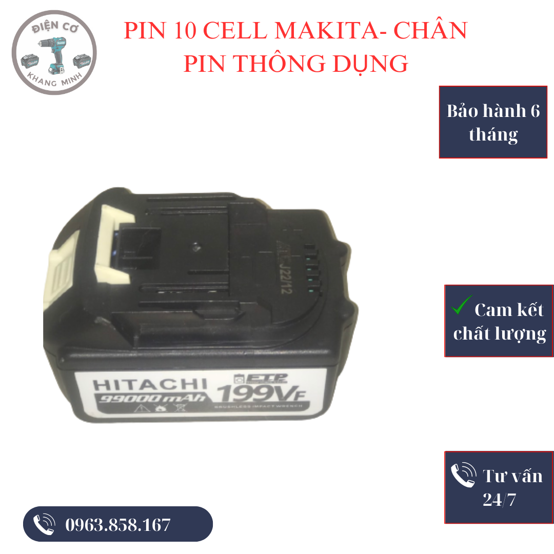 Pin 199V Makita HitaChi Dewalt Ken dung lượng 32000mAh pin 10 cell pin 15 cell.