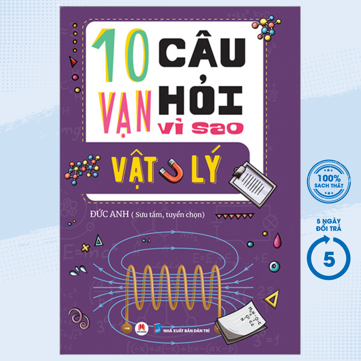 Sách - 10 Vạn Câu Hỏi Vì Sao? – Vật Lý - HH  - Newshop