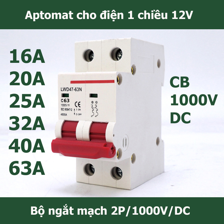 Át 1 chiều aptomat cb 1000V DC bảo vệ quá tải cho pin năng lượng mặt trời 16A/20A/25A/32A/40A/63A- APTOMAT 1000V dC