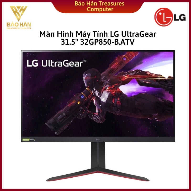 Màn Hình Máy Tính LG UltraGear 31.5 Nano IPS 2K 165Hz 1ms NVIDIA G-SYNC Compatible HDR10  32GP850-B 
