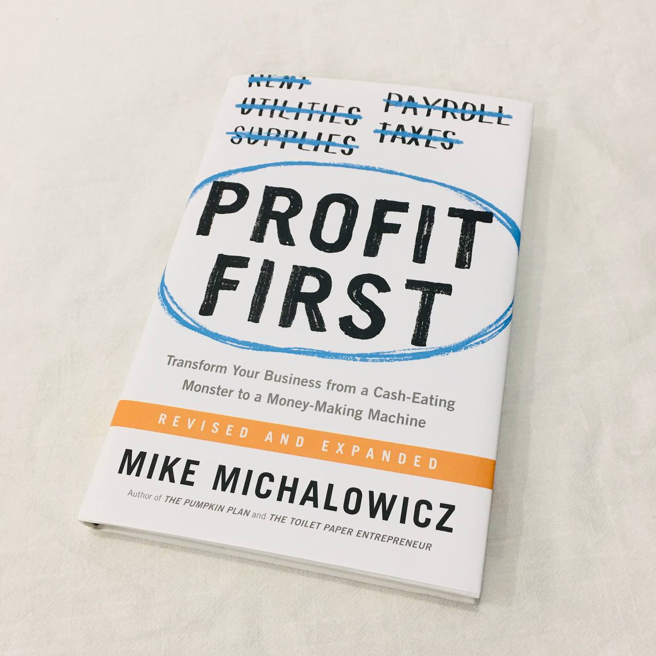 Book Profit First by Mike Michalowicz