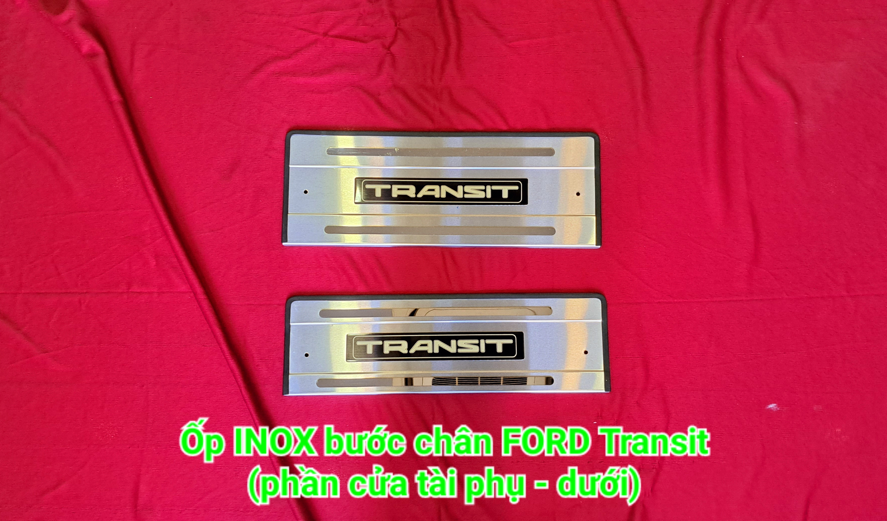 Ốp INOX bước chân trong FORD Transit