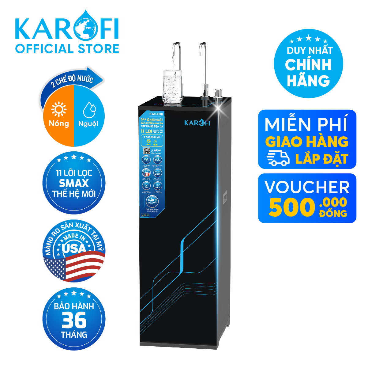 Máy lọc nước nóng nguội RO Mỹ 11 lõi Karofi KAH-D18 - Giao trước lắp sau miễn phí toàn quốc - Bảo hà